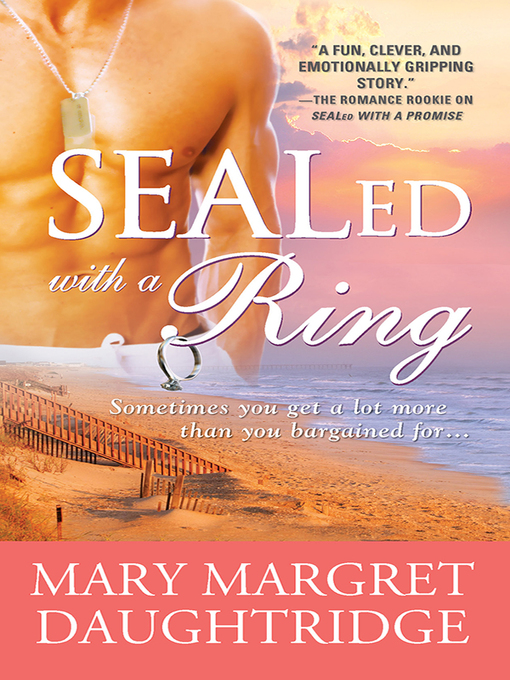 Title details for SEALed with a Ring by Mary Daughtridge - Available